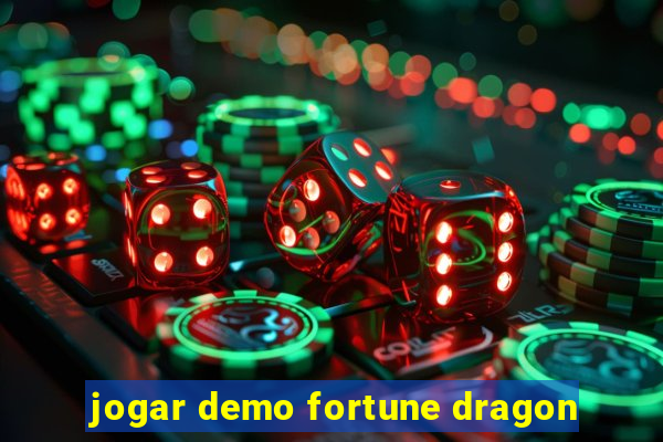 jogar demo fortune dragon